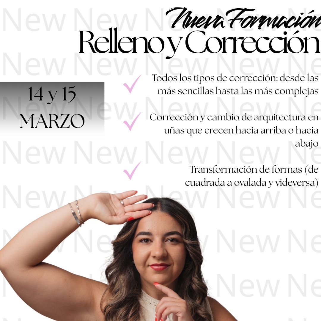 Curso Relleno y Corrección manicura manicurista profesional formacion Ana Bracero